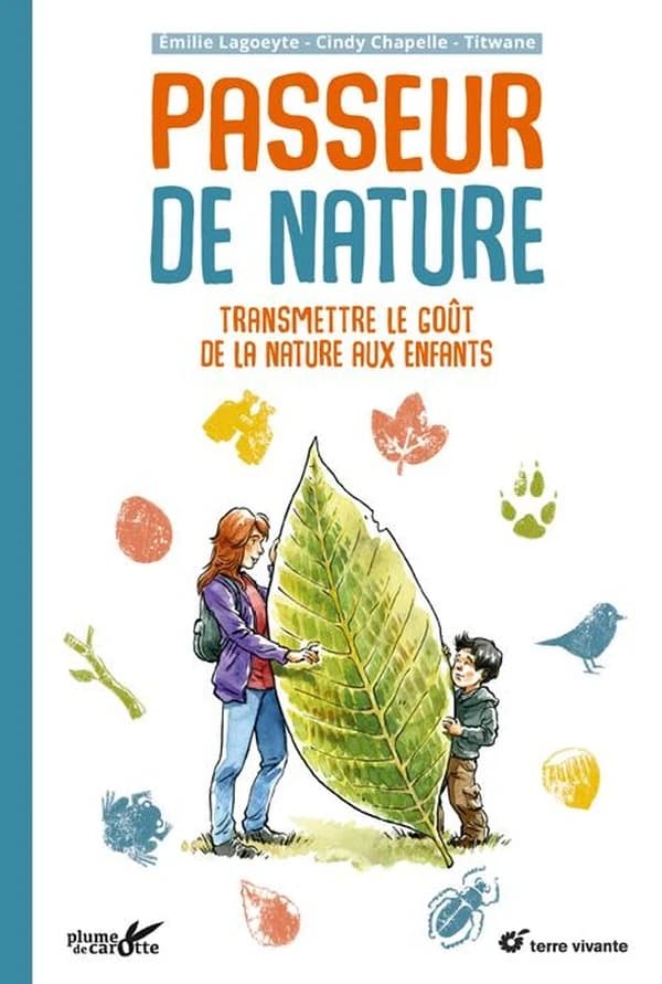 Passeur de nature : transmettre le goût de la nature aux enfants
