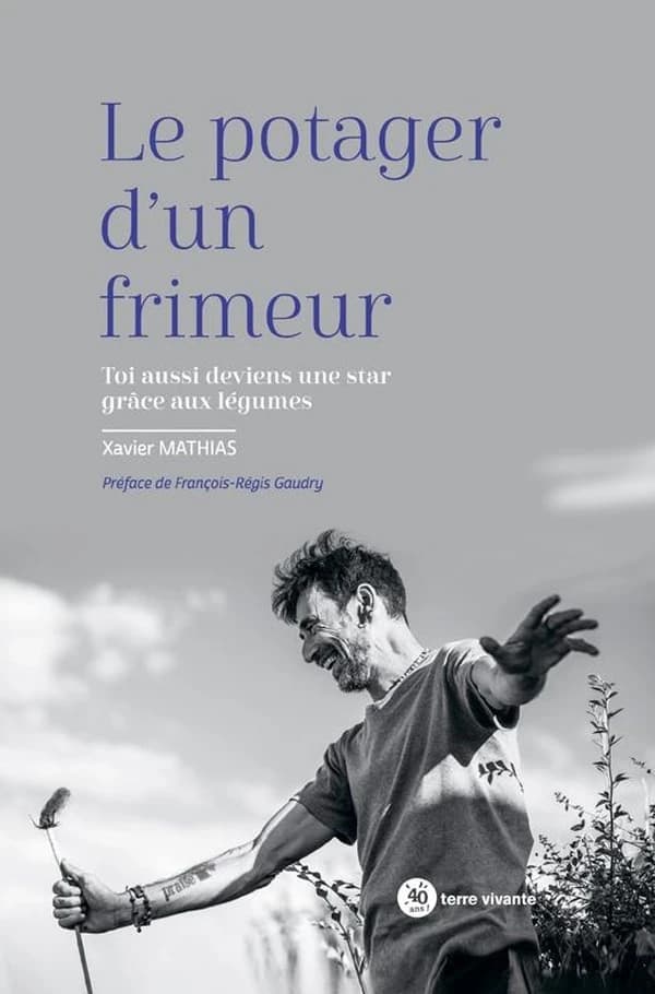 Le potager d'un frimeur : toi aussi deviens une star grâce aux légumes