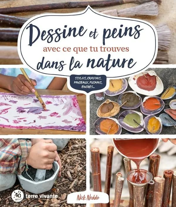 Dessine et peins avec ce que tu trouves dans la nature : Stylos, crayons, pinceaux, fusains, encres...