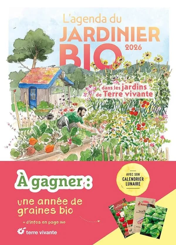 L'Agenda du jardinier bio 2026 : Dans les jardins de Terre vivante