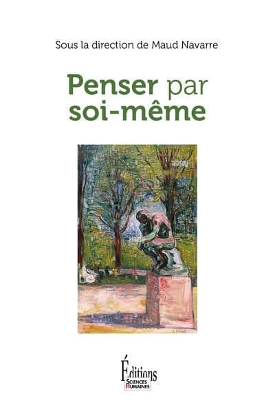 Penser par soi-même : de Maud Navarre