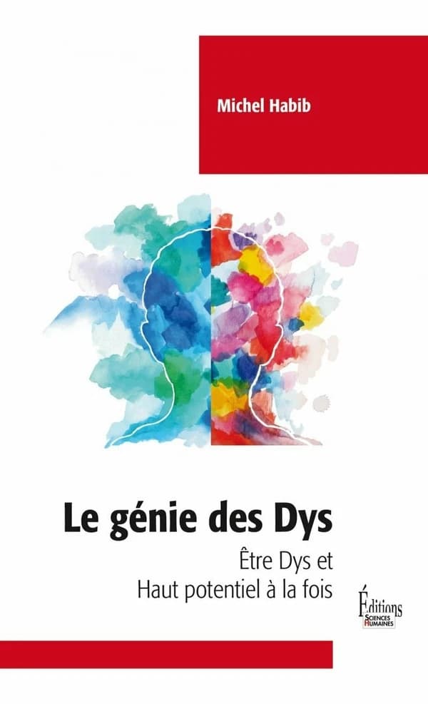 Le génie des Dys : Etre Dys et Haut Potentiel à la fois