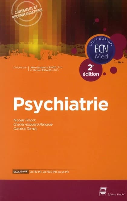 Psychiatrie (2e éd.) Nicolas Franck, Charles-Édouard Rengade, Caroline Demily