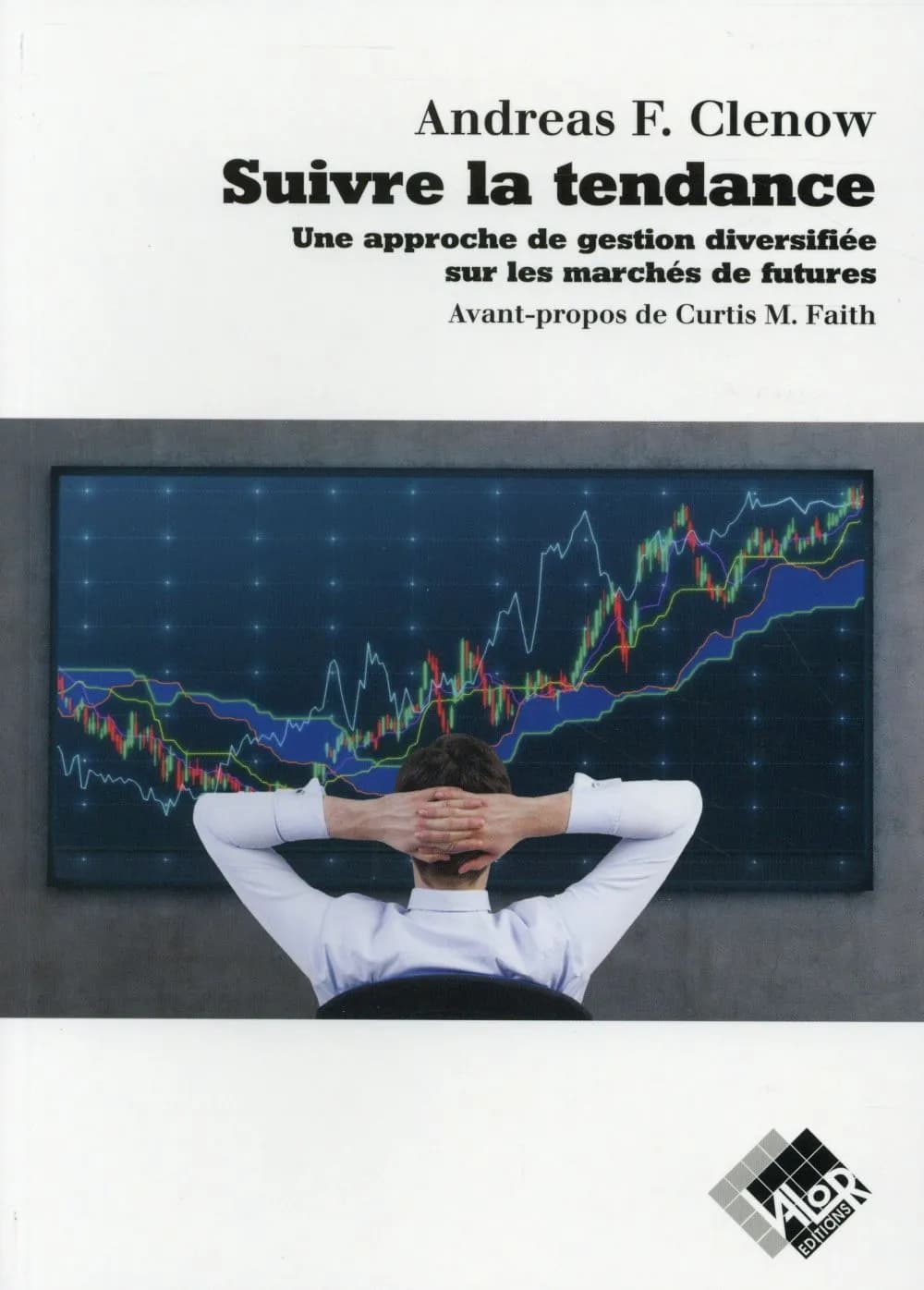 Suivre la tendance : une approche de gestion diversifiée sur les marchés de futures