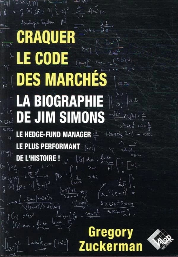 Craquer le code des marchés : la biographie de Jim Simmons, le hedge-fund manager le plus performant de l'histoire !