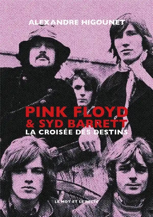 Pink Floyd et Syd Barrett : la croisée des destins