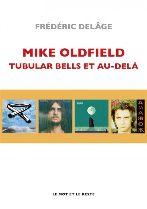 Mike Oldfield : "Tubular bells" et au-delà