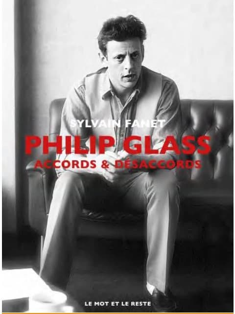 Philip Glass : accords & désaccords