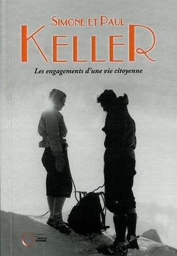 Simone et Paul Keller : les engagements d'une vie citoyenne