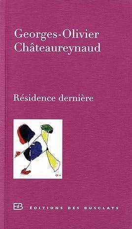 Résidence dernière : nouvelles