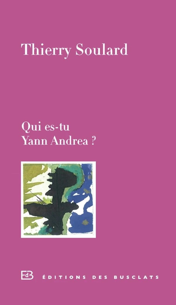 Qui es-tu, Yann Andréa ?