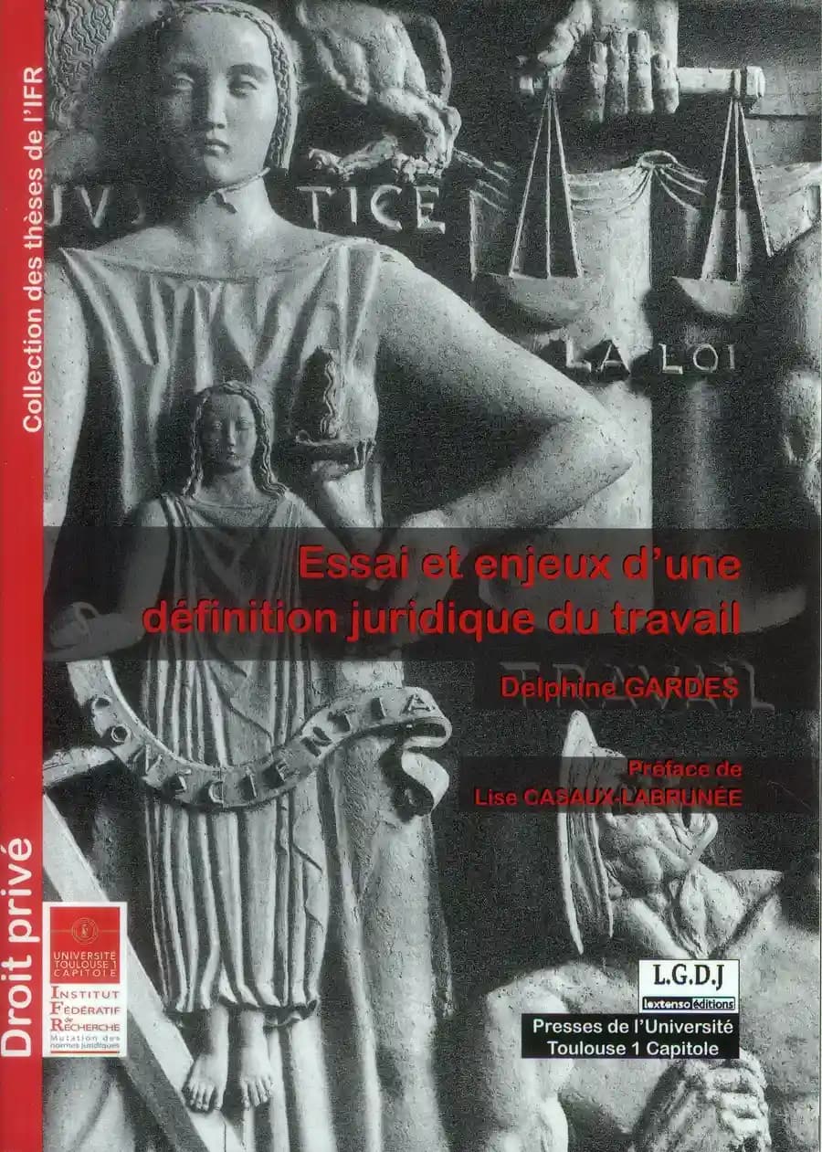 Essai et enjeux d'une définition juridique du travail