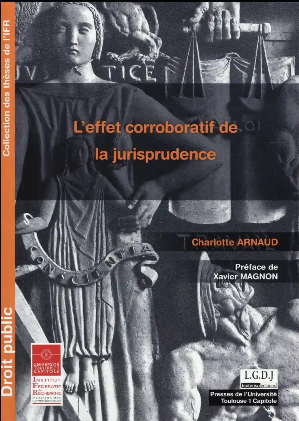 L'effet corroboratif de la jurisprudence