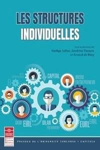 Les structures individuelles : actes du colloque du 6 mars 2020, Université Toulouse 1 Capitole