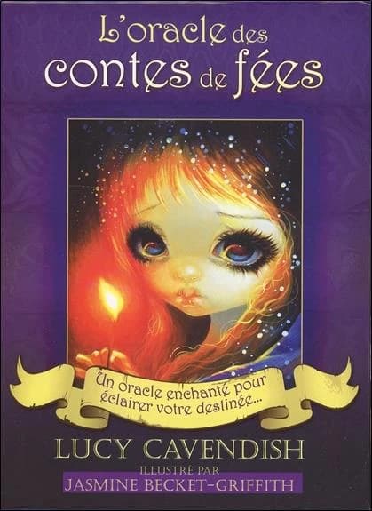 L'oracle des contes de fées ; un oracle enchanté pour éclairer votre destinée