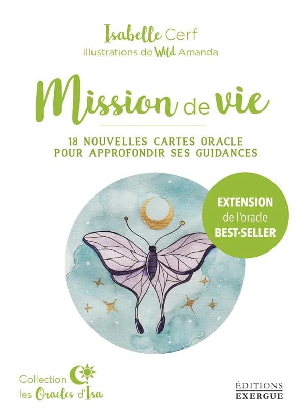 Mission de vie : 18 nouvelles cartes oracle pour approfondir ses guidances (extension)