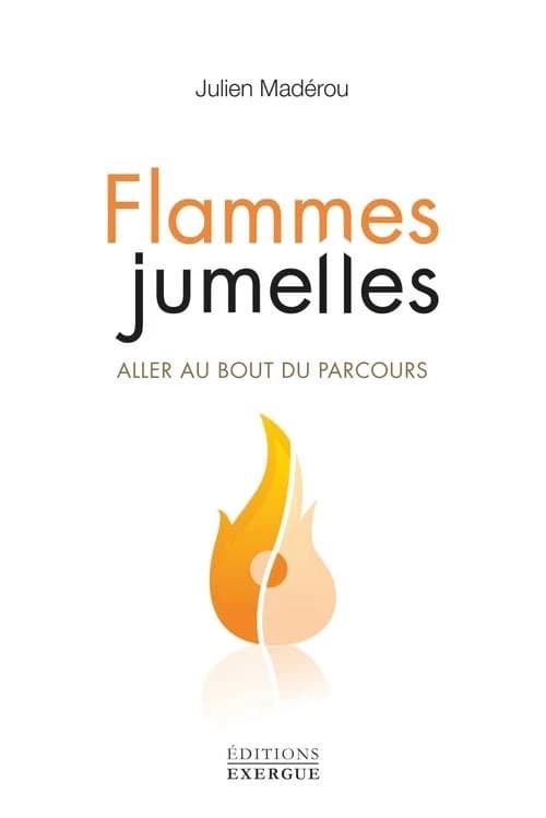 Flammes jumelles : aller au bout du parcours