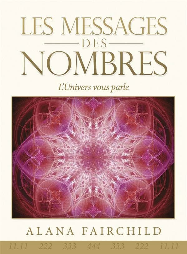 Les messages des nombres : l'univers vous parle