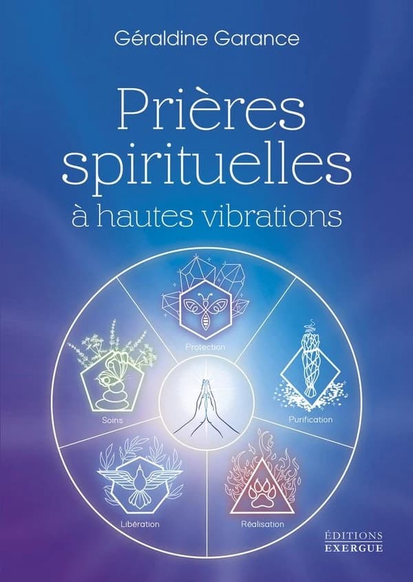 Prières spirituelles à hautes vibrations