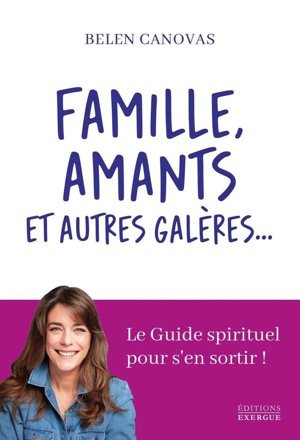Famille, amants et autres galères