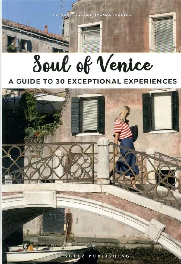 Soul of Venise : guide des 30 meilleures expériences