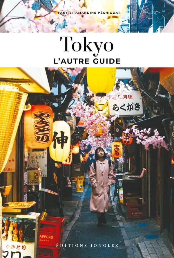 Tokyo : l'autre guide (4e éd.) écrit par Fany et Amandine Péchiodat ; illustré par Kanako Kuno