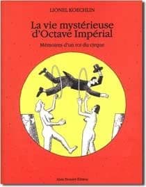 La vie mystérieuse d'Octave Impérial