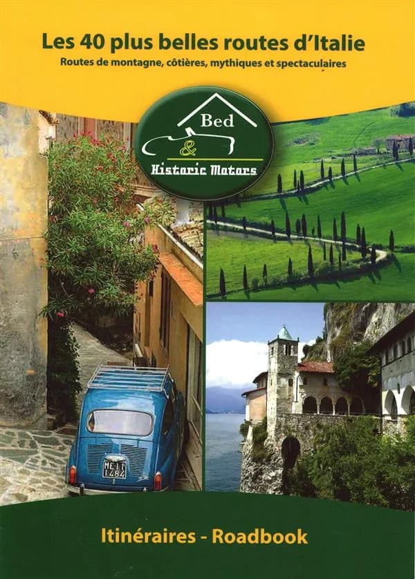 Les 40 plus belles routes d'Italie : routes de montagne, cotières, mythiques et spectaculaires