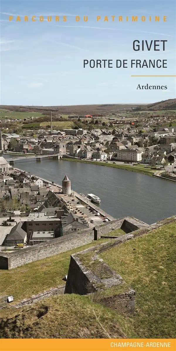 Givet, porte de France : Ardennes