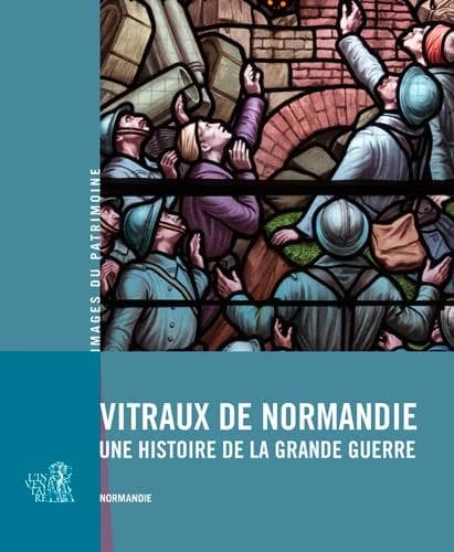 Vitraux de Normandie : une histoire de la Grande guerre