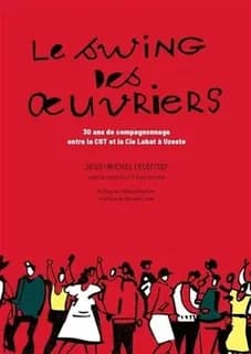 Le swing des oeuvriers