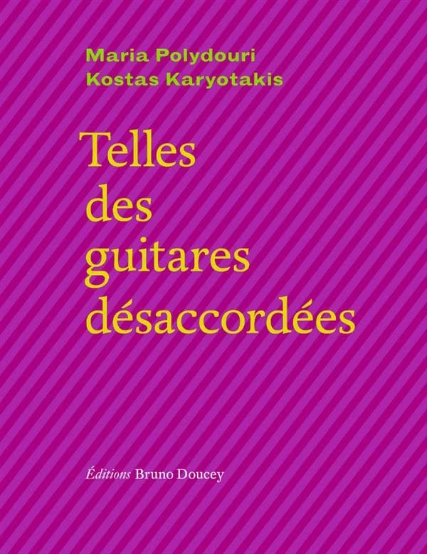 Telles des guitares désaccordées : duos d'amour et de peine : poèmes