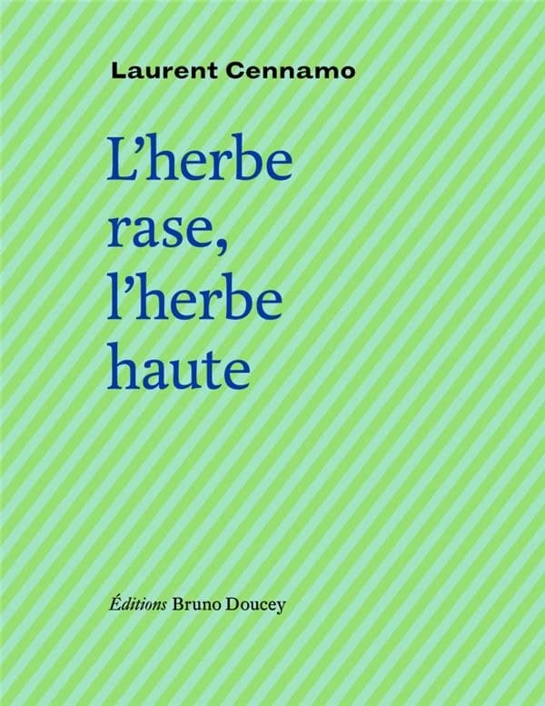 L'herbe rase, l'herbe haute ; suivi de Fugue à Saint-John Perse