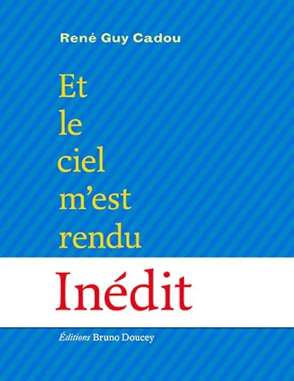 Et le ciel m'est rendu
