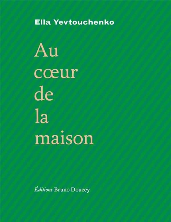 Au cœur de la maison : avec sept poèmes de Mykhaïle Semenko