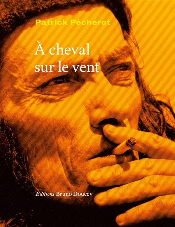 À CHEVAL SUR LE VENT