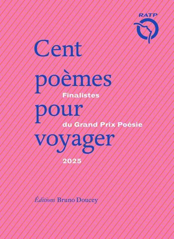 Cent poèmes pour voyager : finalistes du Grand prix poésie RATP 2025