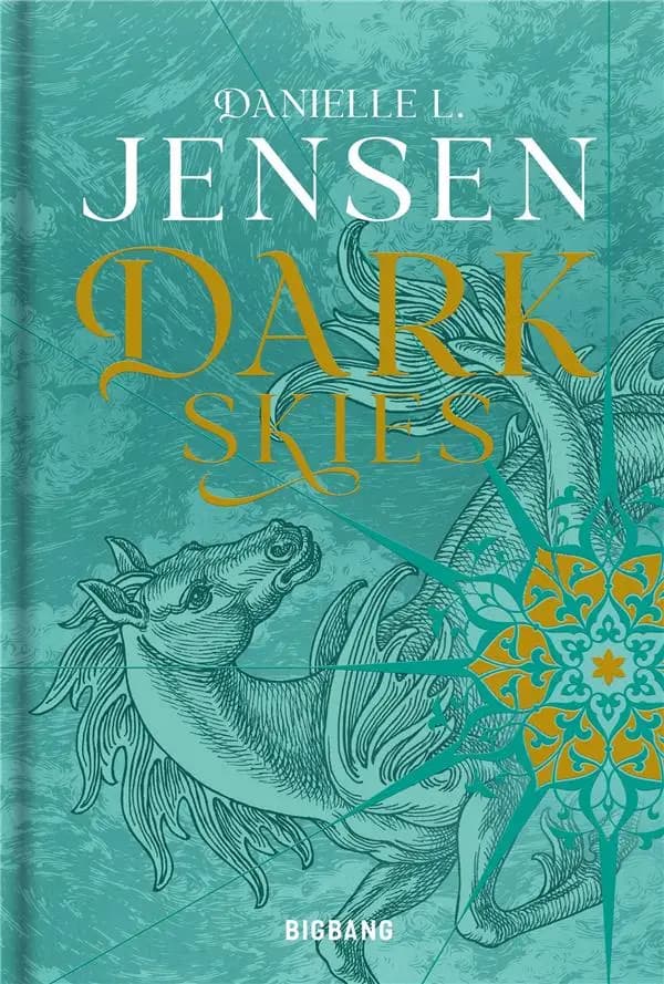 Dark skies (Éd. spéciale) Danielle L. Jensen ; traduit de l'anglais (Canada) par Audray Sorio