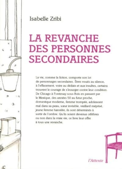 La revanche des personnes secondaires