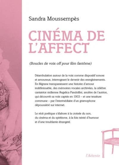 Cinéma de l'affect : boucles de voix off pour film fantôme