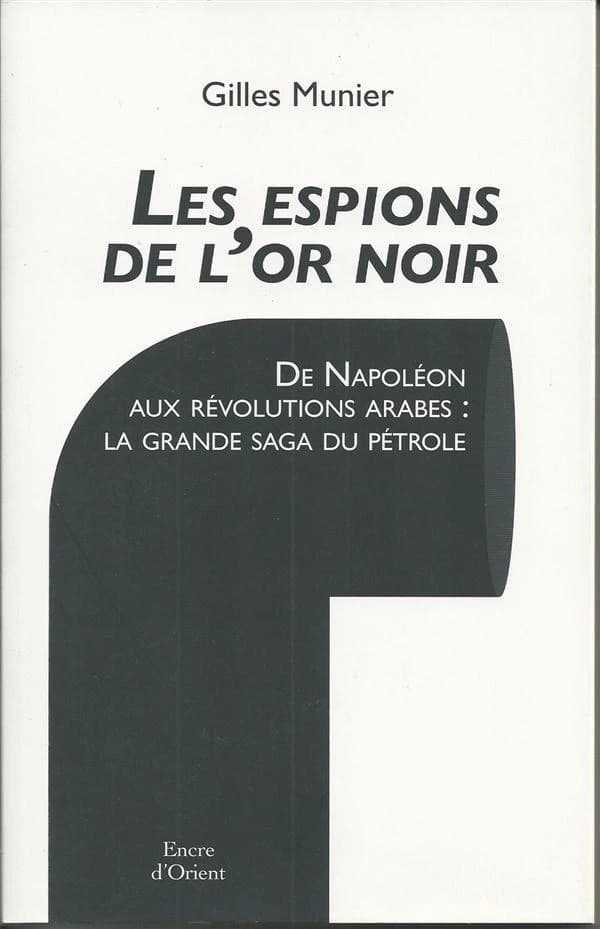 Les espions de l'or noir