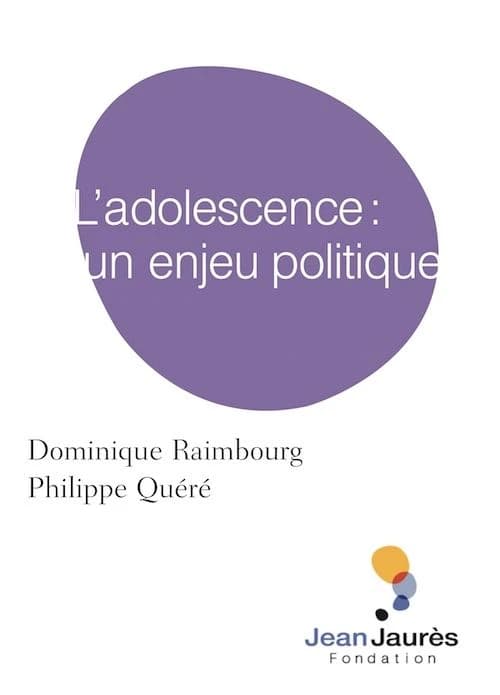 L'adolescence : un enjeu politique