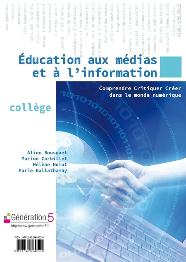 Éducation aux médias et à l'information : comprendre, critiquer, créer dans le monde numérique : collège