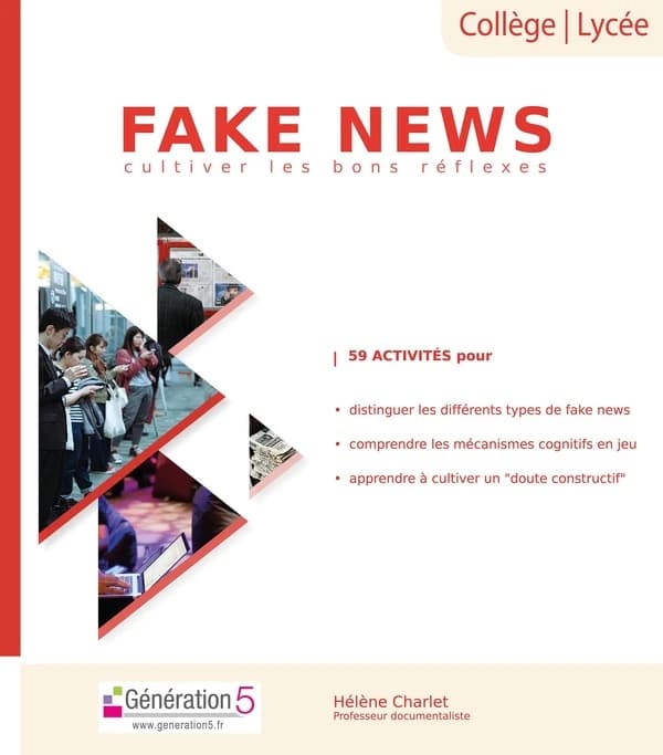 Fake news : Cultiver les bons réflexes Collège