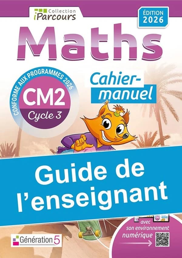Guide de l'enseignant cahier-manuel iParcours maths CM2 (édition 2026)