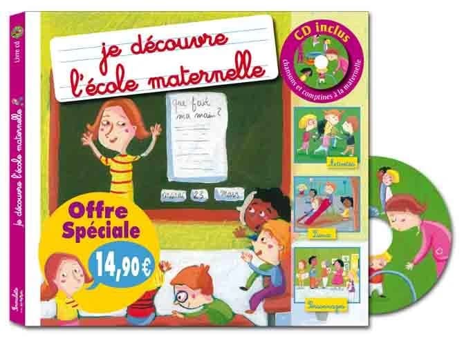 Je découvre l'école maternelle