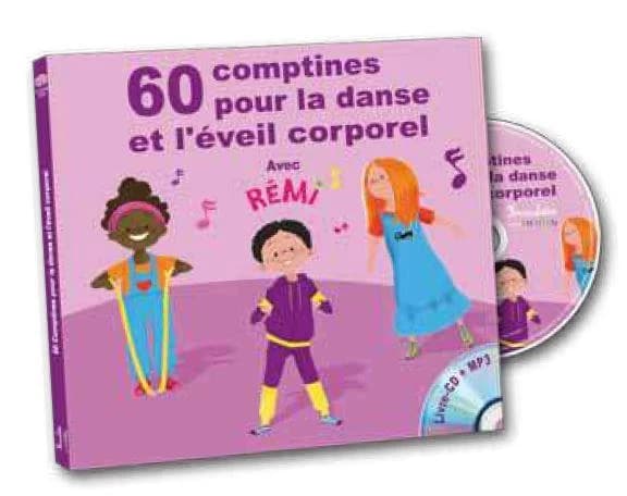 60 comptines pour la danse et l'éveil corporel