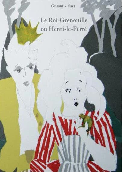 Le roi-grenouille ou Henri-le-Ferré