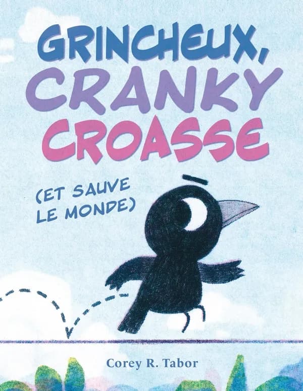 Grincheux, Cranky croasse : et sauve le monde