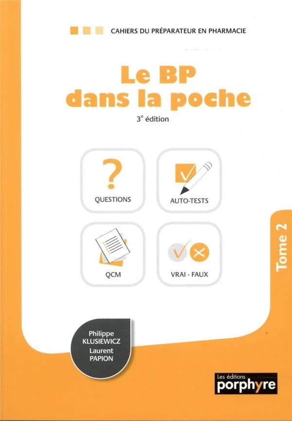 Le BP dans la poche (3e éd.) Philippe Klusiewicz, Laurent Papion